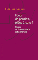 Fonds de pension, piège à cons?